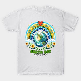 Everyday Earth day T-Shirt